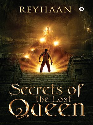 cover image of Secrets Of The Lost Queen